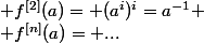  f^{[2]}(a)= (a^i)^i=a^{-1} ; f^{[n]}(a)= ...