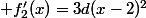  f_2'(x)=3d(x-2)^2