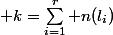  k=\sum_{i=1}^r n(l_i)