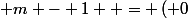 \left(m +1 ; m - 1 \right) = \left( 0;0\right)