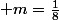  m=\frac{1}{8}
