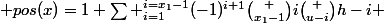 pos(x)=1+\sum _{i=1}^{i=x_1-1}(-1)^{i+1}\binom {x_1-1}{i}\binom {u-i}{h-i} 