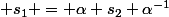 \Leftrightarrow \exists \alpha \in A_4 ; s_1 = \alpha s_2 \alpha^{-1}