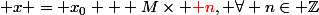  x = x_0 + M\times {\red n}, \forall n\in \Z