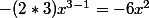 -(2*3)x^{3-1}=-6x^2