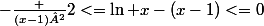 -\frac {(x-1)²}{2}<=\ln x-(x-1)<=0