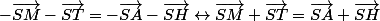 -\vec{SM}-\vec{ST}=-\vec{SA}-\vec{SH}\leftrightarrow\vec{SM}+\vec{ST}=\vec{SA}+\vec{SH}