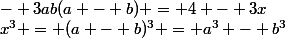 x^3 = (a - b)^3 = a^3 - b^3&nbsp;&nbsp;- 3ab(a - b) = 4 - 3x