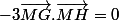 -3\overrightarrow{MG}.\overrightarrow{MH}=0