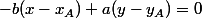 -b(x-x_A)+a(y-y_A)=0