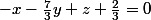 -x-\frac{7}{3}y+z+\frac{2}{3}=0