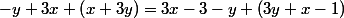 -y+3x+\left(x+3y\right)=3x-3-y+\left(3y+x-1\right)