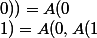 A(1;1)=A(0,A(1;0))=A(0;2)