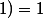 f(0;1)=1