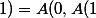 A(1;1)=A(0,A(1;0))