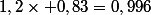 1,2\times 0,83=0,996