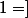 0\i,[-4;1}=]