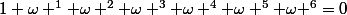 1+\omega ^{1}+\omega ^{2}+\omega ^{3}+\omega ^{4}+\omega ^{5}+\omega ^{6}=0