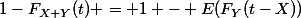 1-F_{X+Y}(t) = 1 - E(F_Y(t-X))