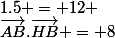 \vec{AB}.\vec{HB} = 8&times;1.5 = 12 