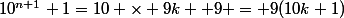 10^{n+1}+1=10 \times 9k +9 = 9(10k+1)