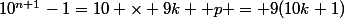 10^{n+1}-1=10 \times 9k +p = 9(10k+1)