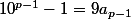 10^{p-1}-1=9a_{p-1}