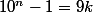 10^n-1=9k