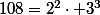 108=2^2\cdot 3^3