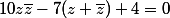 10z\bar{z}-7(z+\bar{z})+4=0