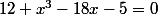 12 x^3-18x-5=0