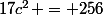 17c^2 = 256