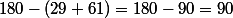 180-(29+61)=180-90=90