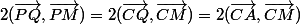 2(\overrightarrow{PQ},\overrightarrow{PM})=2(\overrightarrow{CQ},\overrightarrow{CM})=2(\overrightarrow{CA},\overrightarrow{CM})\;\;[2\pi]