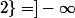 \mathbb{R}-\{-5;2\}=]-\infty;-5[\cup]-5;2[\cup]2;+\infty[