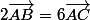 2\vec{AB}=6\vec{AC}