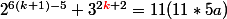 2^{{6}(k+1)-5}+3^{2{\red{k}}+2}=11(11*5a)
