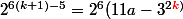 2^{6(k+1)-5}=2^{6}(11a-3^{2{\red{k}})