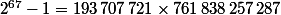 2^{67}-1=193\,707\,721\times761\,838\,257\,287