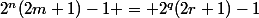 2^n(2m+1)-1 = 2^q(2r+1)-1