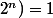 pgcd(N+1;2^n)=1