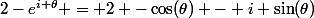 2-e^{i \theta} = 2 -\cos(\theta) - i \sin(\theta)