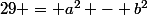 29 = a^2 - b^2