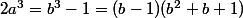 2a^3=b^3-1=(b-1)(b^2+b+1)