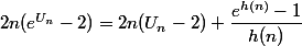 2n(e^{U_n}-2)=2n(U_n-2) \dfrac{e^{h(n)}-1}{h(n)}