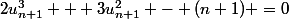 2u_{n+1}^3 + 3u_{n+1}^2 - (n+1) =0