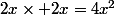 2x\times 2x=4x^2