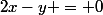 2x-y = 0