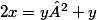 2x=y²+y