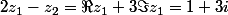 2z_1-z_2=\Re{z_1}+3\Im{z_1}=1+3i